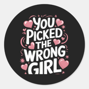 Sticker Rond Cancer du sein, vous avez choisi la mauvaise fille