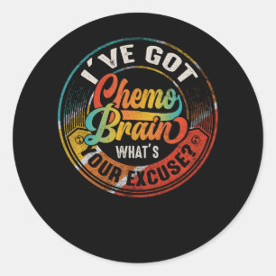 Sticker Rond Cancer J'ai un cerveau de chimiothérapie Quelle es