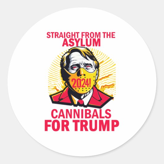 STICKER ROND CANNIBLES POUR TRUMP (Devant)