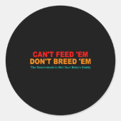 Sticker Rond Can't Feed em Don't Breed em Retro  (Devant)