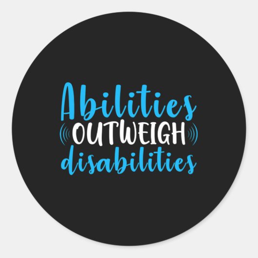 Sticker Rond Capacités supérieures aux incapacités Mignons Éduc (Devant)
