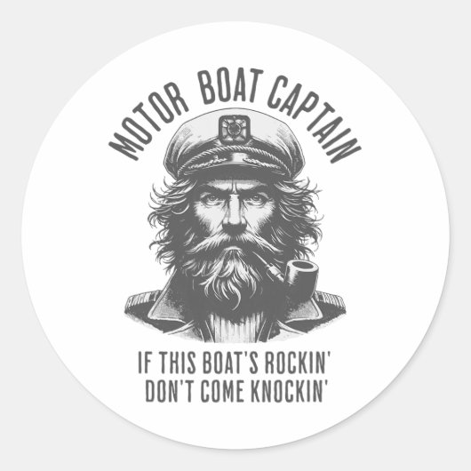 Sticker Rond Capitaine de bateau à moteur Si le Rockin de ce ba (Devant)