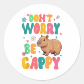 Sticker Rond Capybara Lover Motivation Sitive Don't That Worry (Devant)