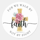 Sticker Rond Car Nous Marchons Par Foi / Croix Florale Chrétien (Devant)
