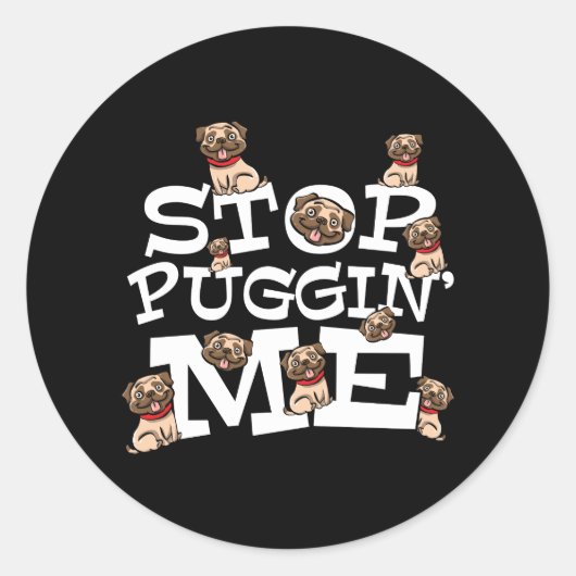 Sticker Rond Carlin Dog Stop Bugging Me - Drôle Citation de jeu (Devant)