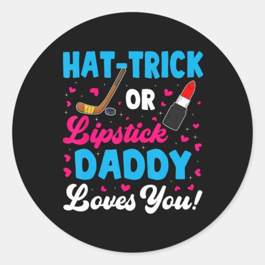 Sticker Rond Casquette Amusant-Trick Ou Lipstick Papa Vous Aime (Devant)