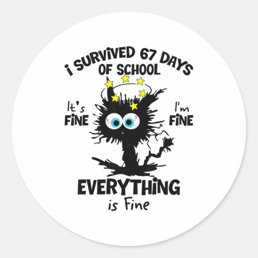 Sticker Rond Cat I Survived 67 Days Of School Teachers Students (Devant)