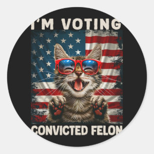 Sticker Rond Cat I'm Voting Condamné Felon