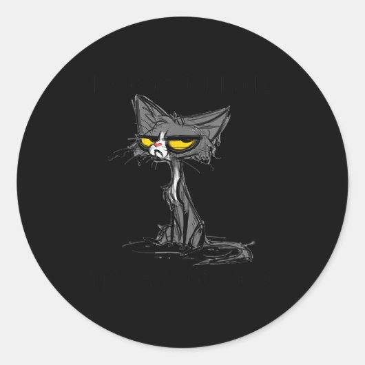 Sticker Rond Cat Kitten Did I Roll My Eyes Out Loud Funny Sarca (Devant)