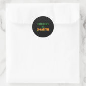 Sticker Rond Catholiques contre comités (Sac)