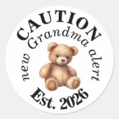 Sticker Rond CAUTION new Grandma alert- Teddy Baby Announcement (Devant)