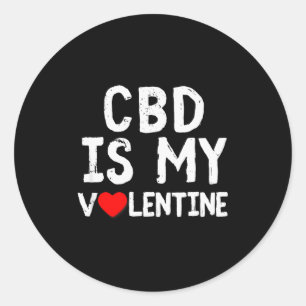 Sticker Rond Cbd Est Mon Valentin Remède Pour Amoureux De Weed 
