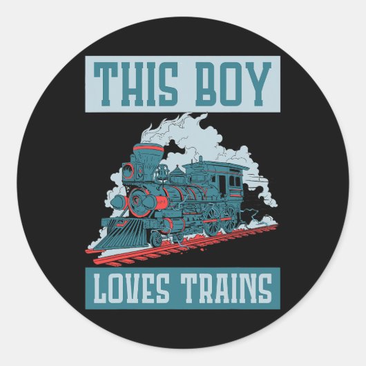 Sticker Rond Ce Garçon Aime Les Trains Wagon Train (Devant)
