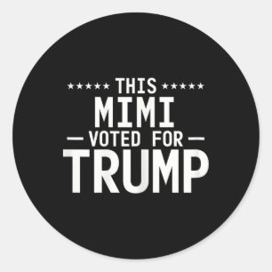 Sticker Rond Ce Mimi A Voté Pour Trump 2024, Fière Grand-Mère V