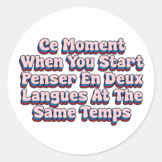 Sticker Rond Ce moment