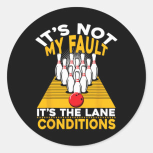 Sticker Rond Ce n'est pas ma faute C'est les conditions de la v