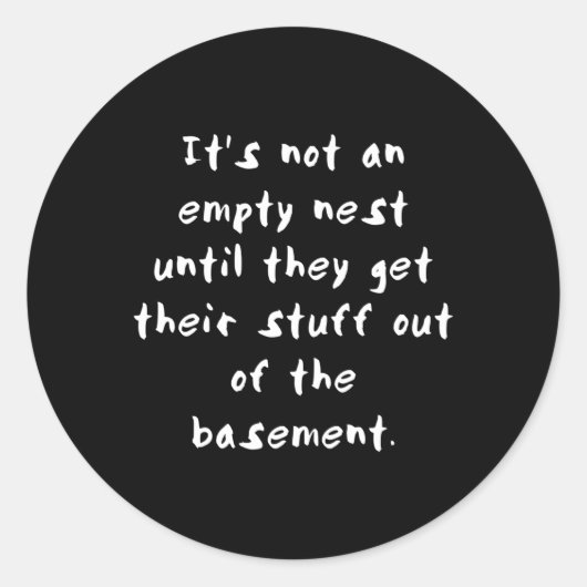 Sticker Rond Ce N'Est Pas Un Parent Empter Nester Vide (Devant)