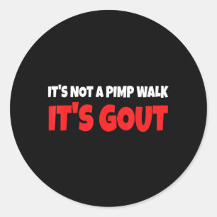 Sticker Rond Ce n'est pas une promenade c'est la goutte drôle
