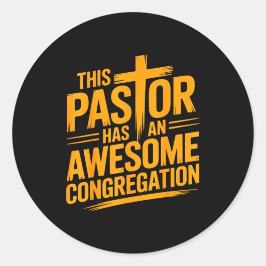 Sticker Rond Ce pasteur a une congrégation chrétienne géniale (Devant)