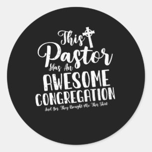 Sticker Rond Ce Pasteur A Une Congrégation Chrétienne Magnifiqu
