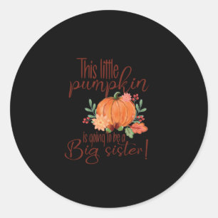 Sticker Rond Ce petit citrouille va être une grande soeur