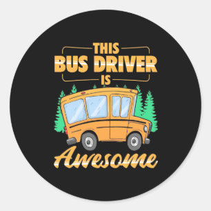 Sticker Rond Ce Pilote De Bus Est Super