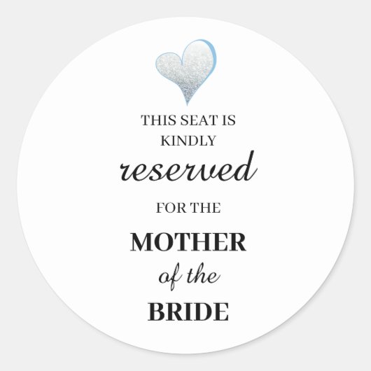 Sticker Rond Ce siège est aimablement réservé à la mère de (Devant)