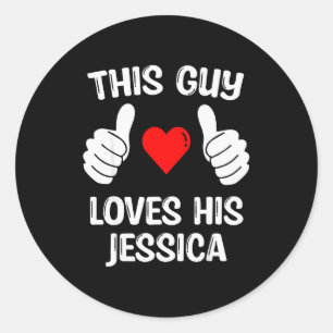 Sticker Rond Ce type aime sa copine Jessica femme Valenti