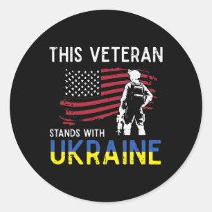 Sticker Rond Ce vétéran se tient avec le drapeau Ukraine Usa so