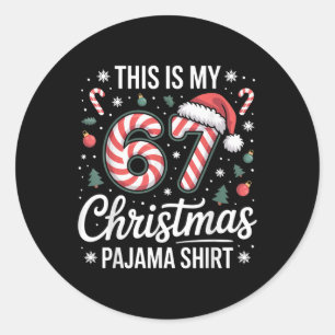 Sticker Rond Ceci est mon 67 Pyjama de Noël 67 Meme Gen Alpha G
