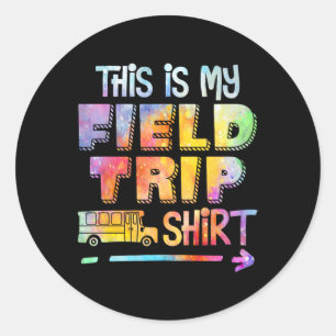 Sticker Rond Ceci Est Mon Voyage De Fête De L'École 2025 Tie Dy