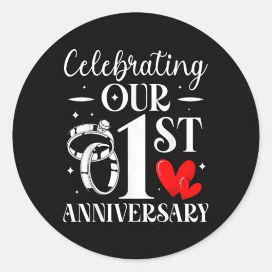 Sticker Rond Celebrating Our 1st Wedding Anniversary 1 Year Of  (Devant)
