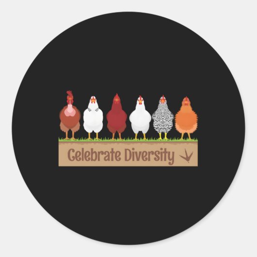 Sticker Rond Célébrer La Diversité Pour Le Poulet De Poulet (Devant)