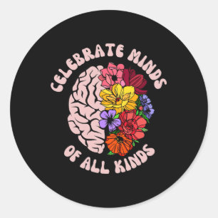 Sticker Rond Célébrer L'Esprit De Toutes Sortes Neurodiversité