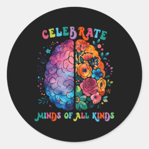 Sticker Rond Célébrer L'Esprit De Toutes Sortes Santé Mentale A