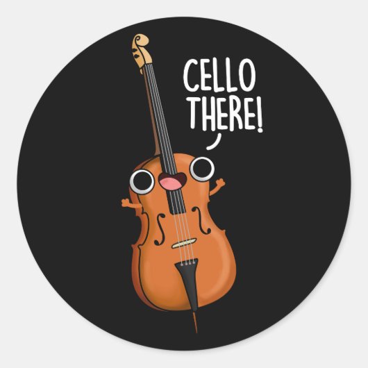 Sticker Rond Cello There Funny Music Pun Dark BG (Devant)