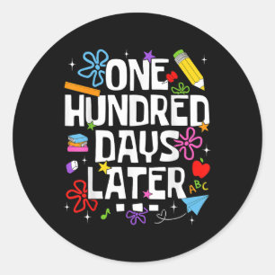 Sticker Rond Cent Jours Plus Tard 100E Jour D'Enseignant