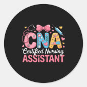 Sticker Rond Certified Nursing Istant Nurse Aide Nurse Istant C (Devant)