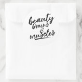 Sticker Rond Cerveaux de beauté & Muscles (Sac)
