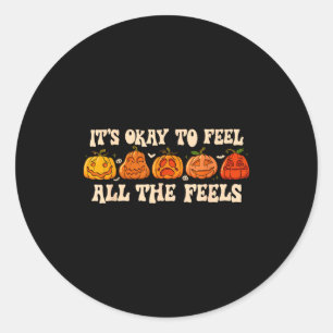 Sticker Rond C'est Bien De Ressentir Santé Mentale Automne Citr