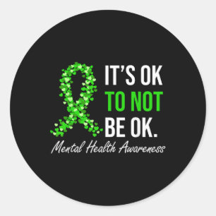 Sticker Rond C'Est Bon De Ne Pas Être D'Accord Santé Mentale Se