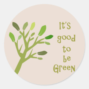 Sticker Rond C'est bon d'être vert