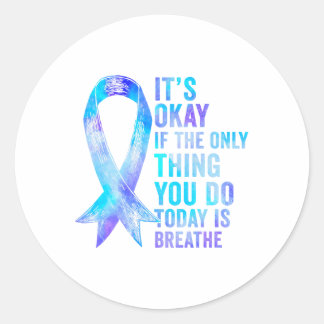 Sticker Rond C'Est Bon Si La Seule Chose Que Vous Faites Aujour