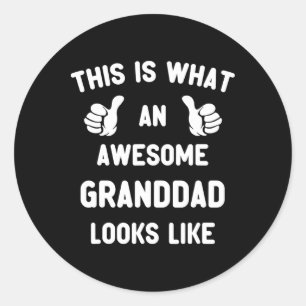 Sticker Rond C'Est Ce Qu'Un Grand-Père Épatant Ressemble À Un G