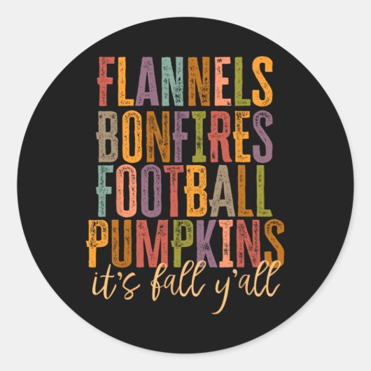 Sticker Rond C'est Chute Y'all Flannels Bonfires Football Citro (Devant)
