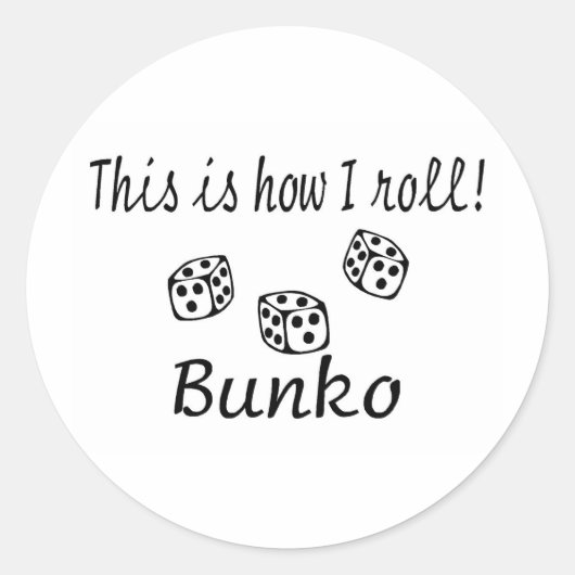 Sticker Rond C'Est Comme Ça Que Je Roule Bunko (Devant)