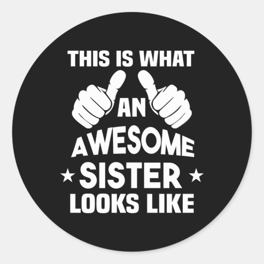 Sticker Rond C'Est Comme Une Soeur Étonnante (Devant)
