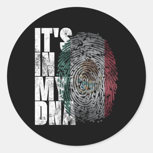 Sticker Rond C'Est Dans Mon Adn Mexicain Fière Hispanique Mexiq (Devant)