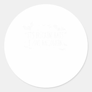 Sticker Rond C'est Frickin' Bats I Love Halloween Funny Sarcast