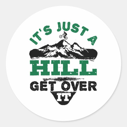 Sticker Rond C'est juste une colline à franchir - Cyclisme VTT (Devant)